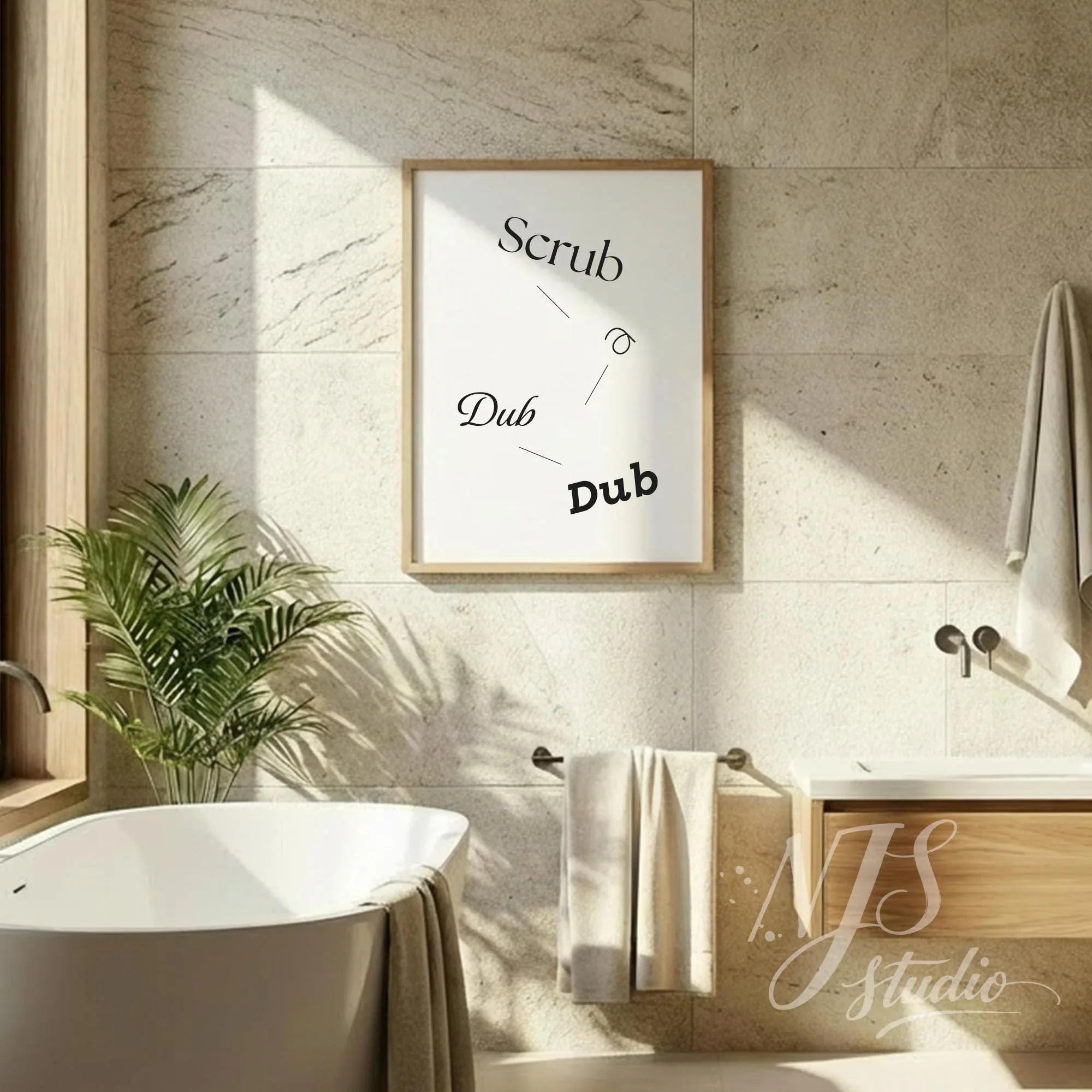 Funny bathroom quote wall art reading “Scrub a Dub Dub,” hung above a freestanding bathtub in a bright spa-style bathroom.